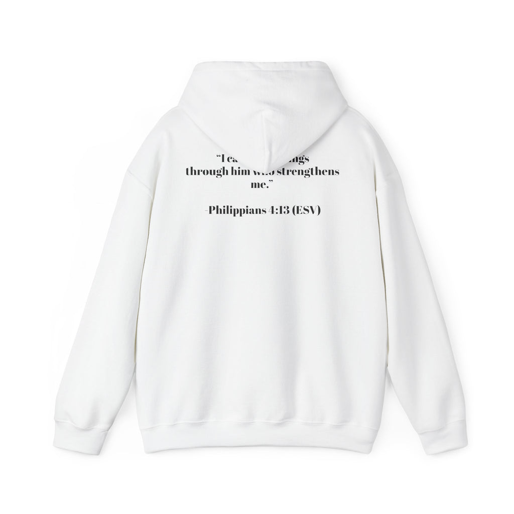 The Strength Through Him Hoodie