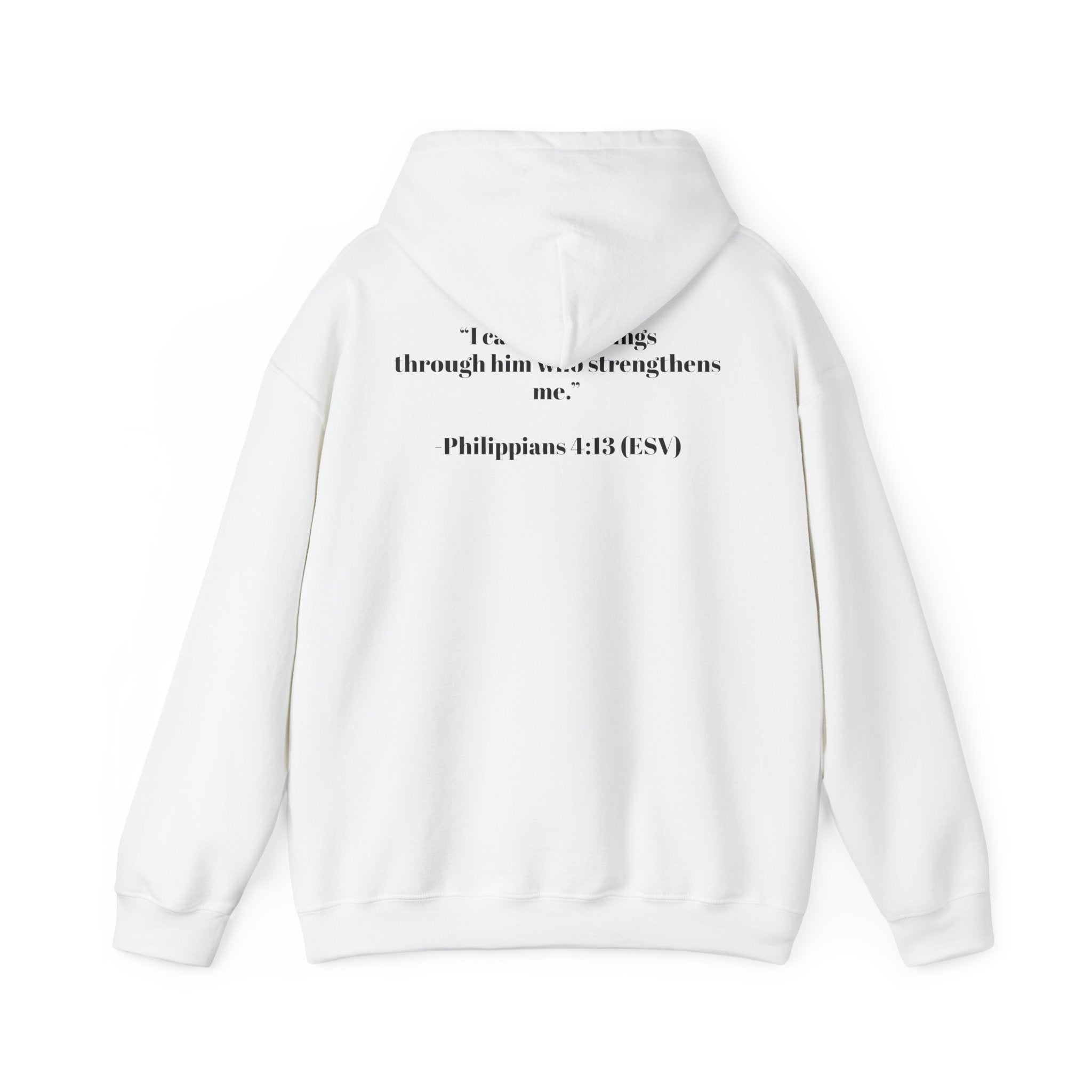 The Strength Through Him Hoodie