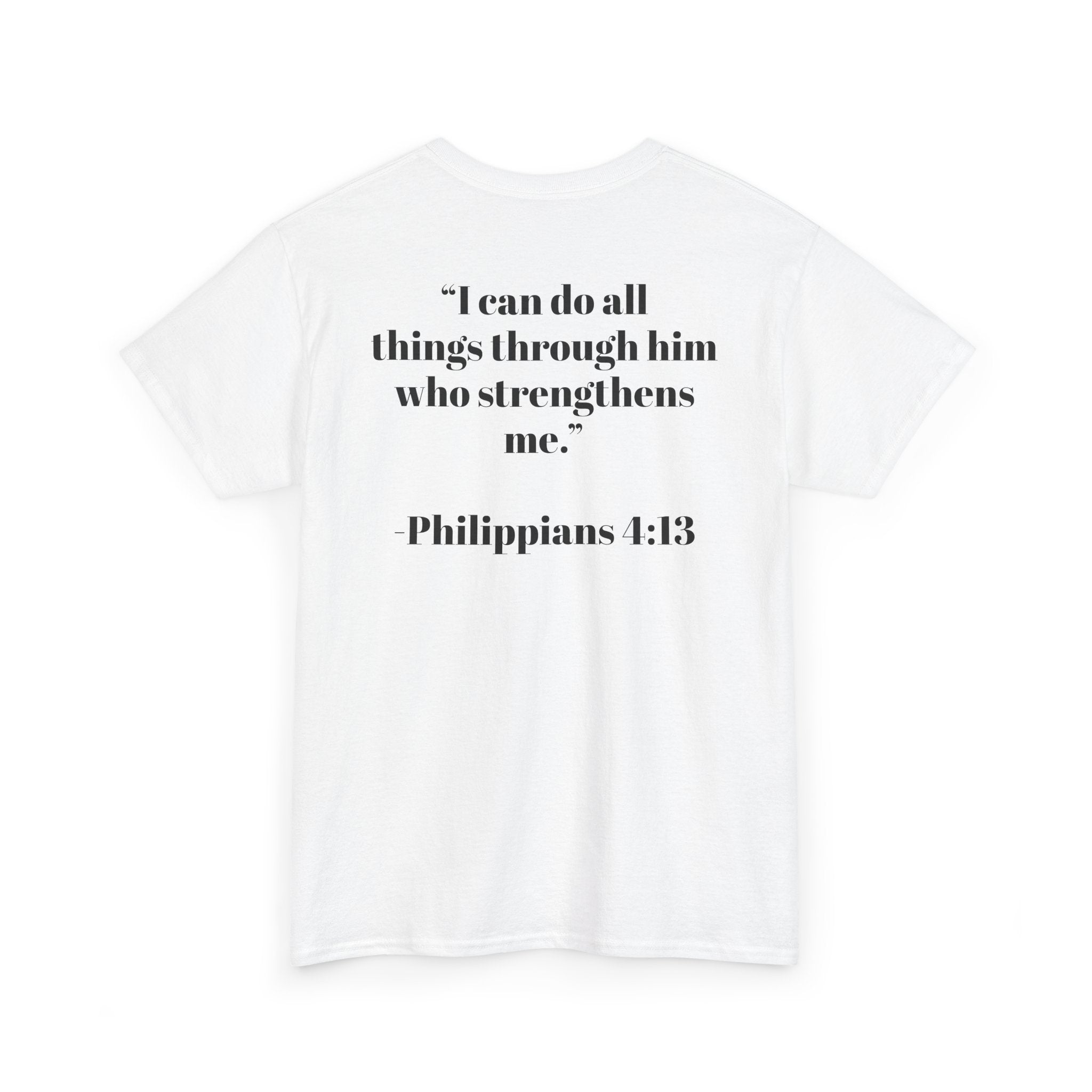 The Strength Through Him Tee