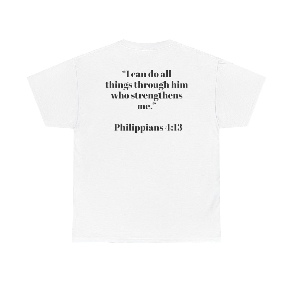 The Strength Through Him Tee